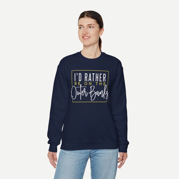 I'd Rather Be On The Outer Banks Sweatshirt